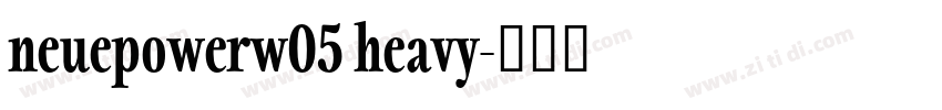 neuepowerw05 heavy字体转换